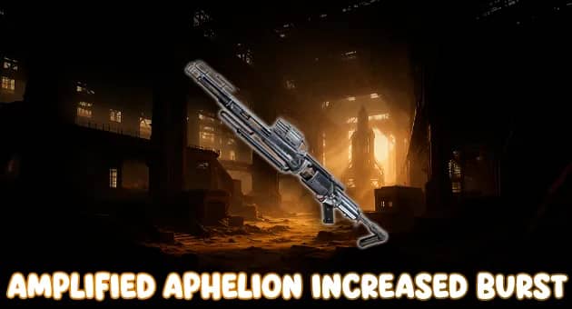 Amplified Aphelion Increased Burst artwork