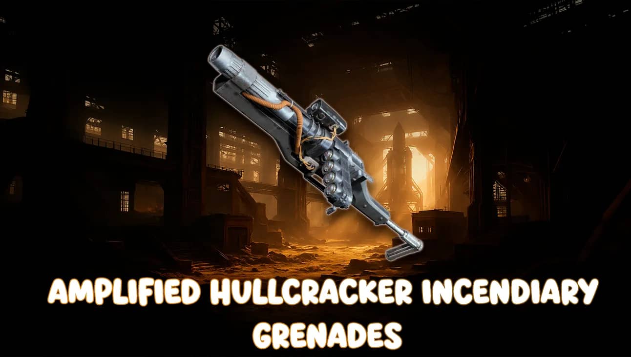 Amplified Hullcracker Incendiary Grenades artwork
