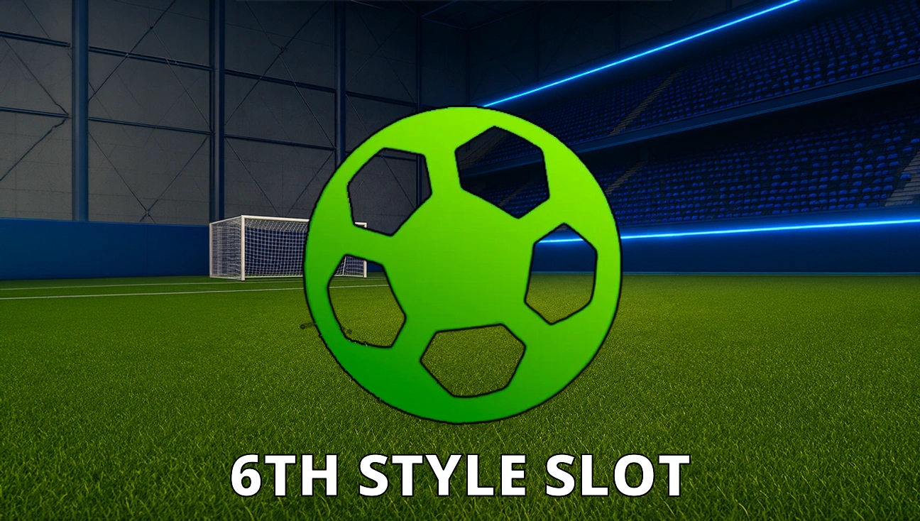 6Th Style Slot artwork
