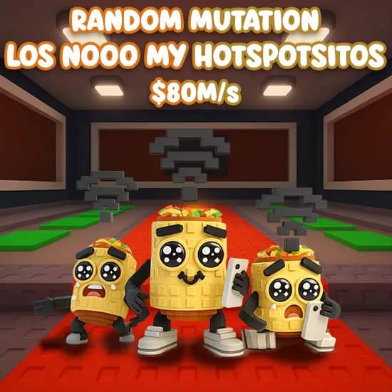 Random Mutation Los Nooo My Hotspotsitos $80M/S + artwork