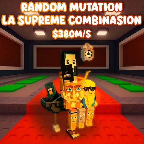 Random Mutation La Supreme Combinasion $380M/S + artwork