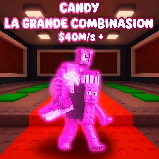 Candy La Grande Combinasion $40M/s + artwork