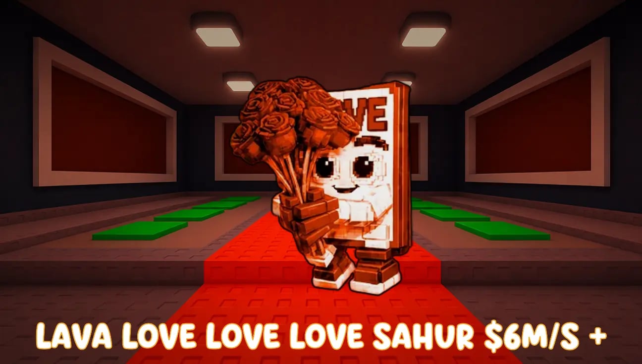 Lava Love Love Love sahur $6M/s + artwork