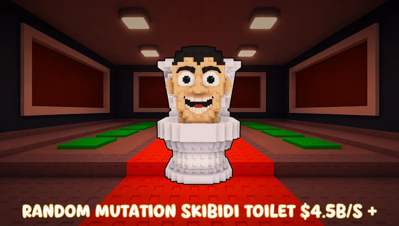 Random Mutation Skibidi Toilet $4.5B/S + artwork
