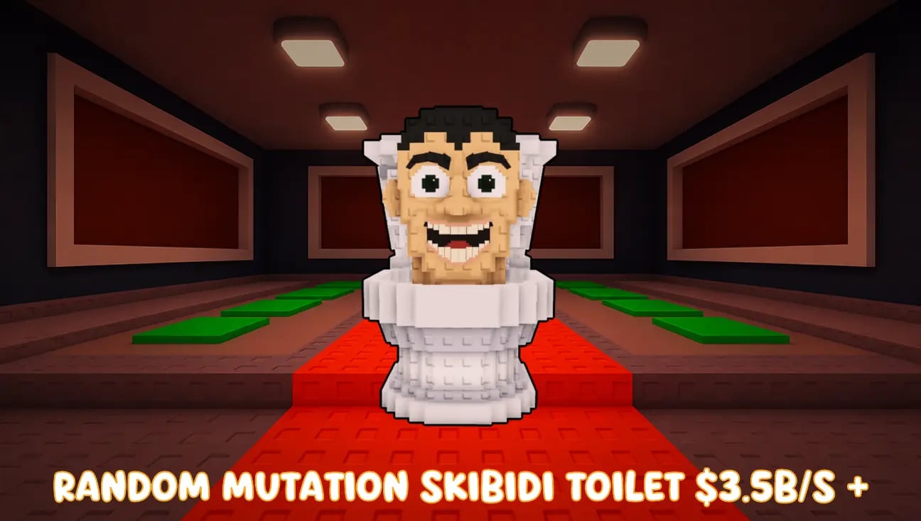 Random Mutation Skibidi Toilet $3.5B/S + artwork