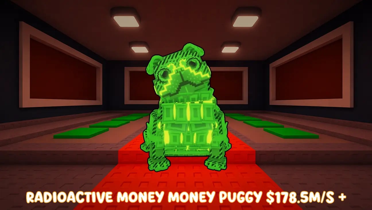 Radioactive Money Money Puggy $178.5M/s + artwork