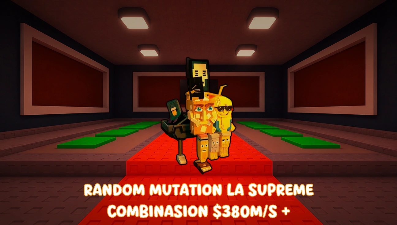 Random Mutation La Supreme Combinasion $380M/S + artwork