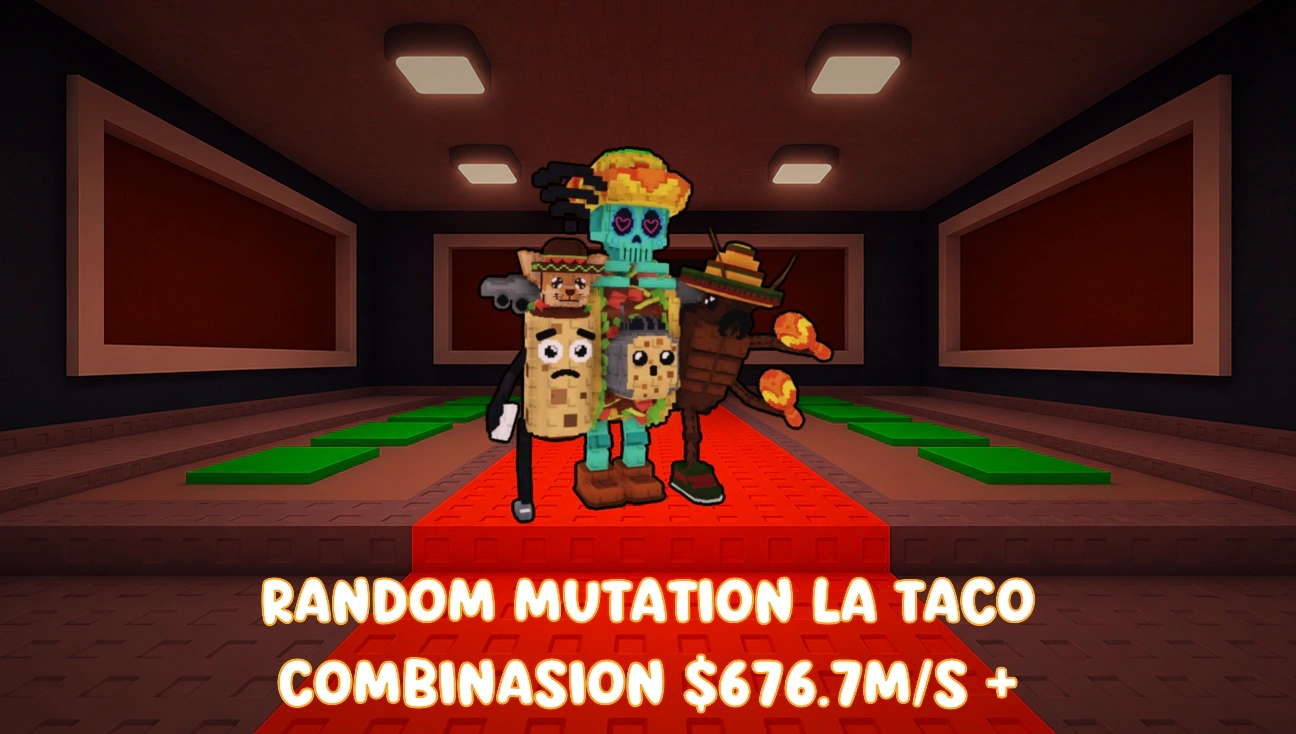 Random Mutation La Taco Combinasion Approx. 676.7M/s artwork
